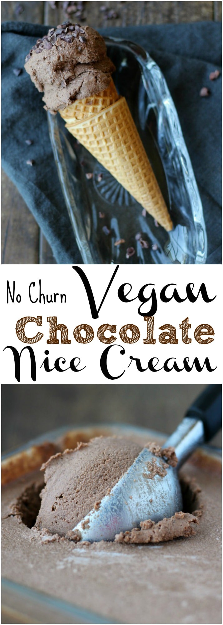The best Vegan chocolate nice cream you will ever eat! No churn and few ingredients | gardeninthekitchen.com