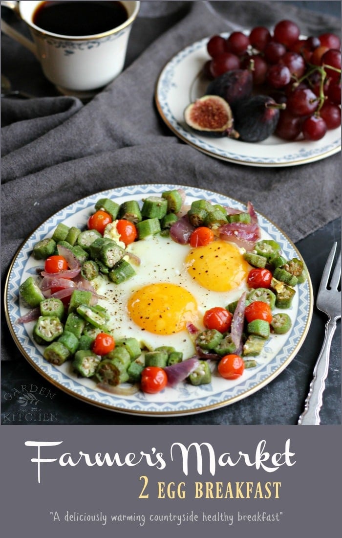Farmer's Market 2 Egg Breakfast; tasty, low calorie and healthy, countryside inspired breakfast | gardeninthekitchen.com