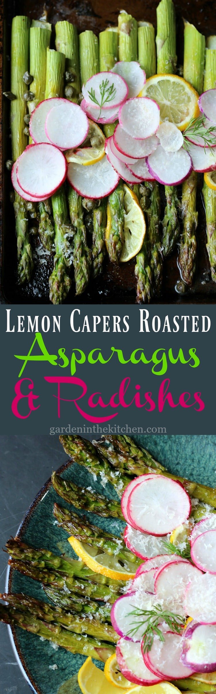 Lemon Capers Roasted Asparagus & Radishes 