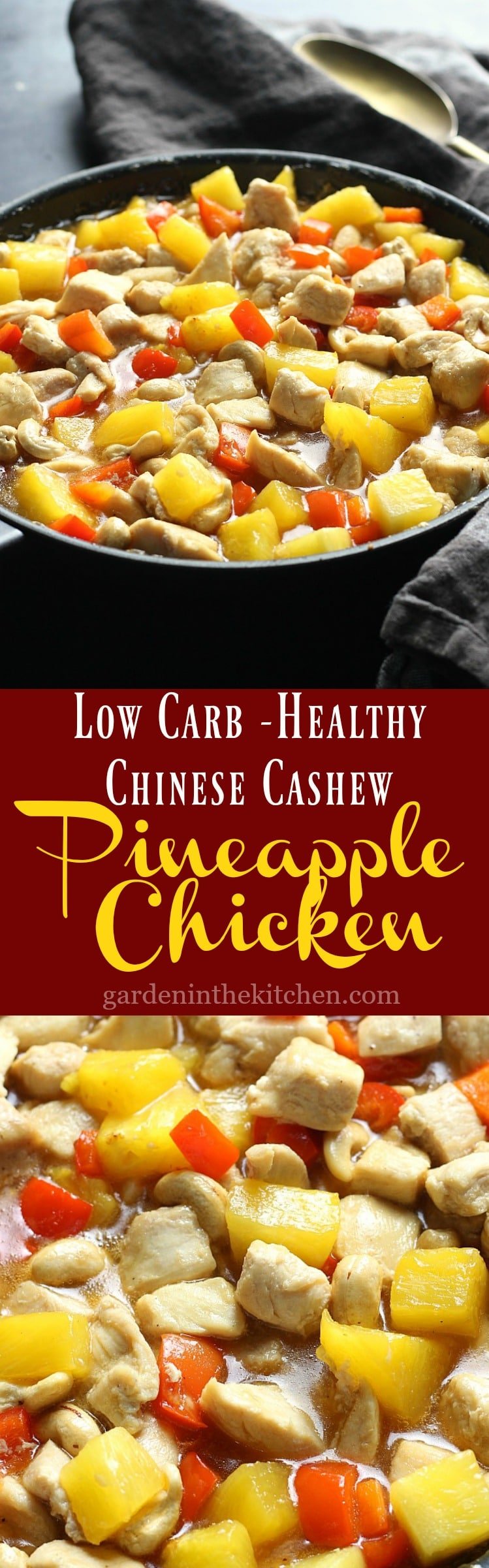 Low Carb Healthier Chinese Cashew Pineapple Chicken 