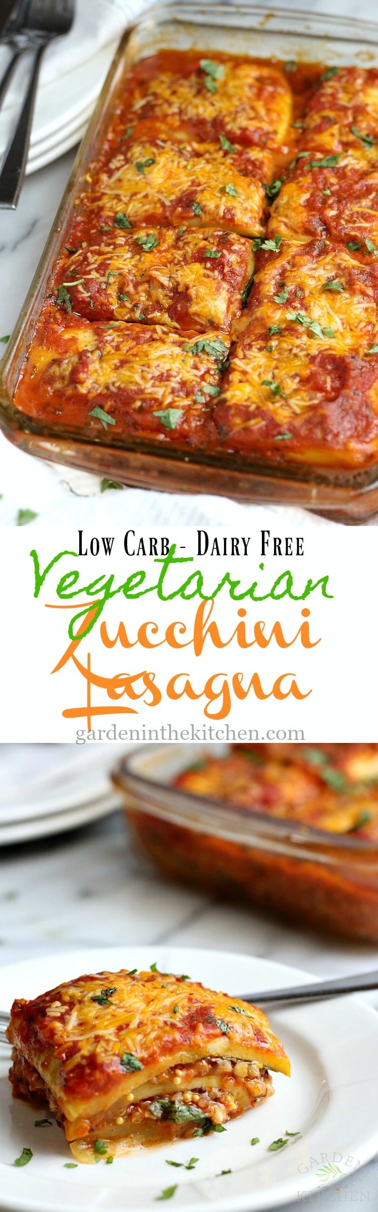 Low-Carb Dairy-Free Vegetarian Zucchini Lasagna | Garden in the Kitchen 