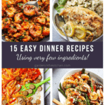 15 Easy Dinner Recipes
