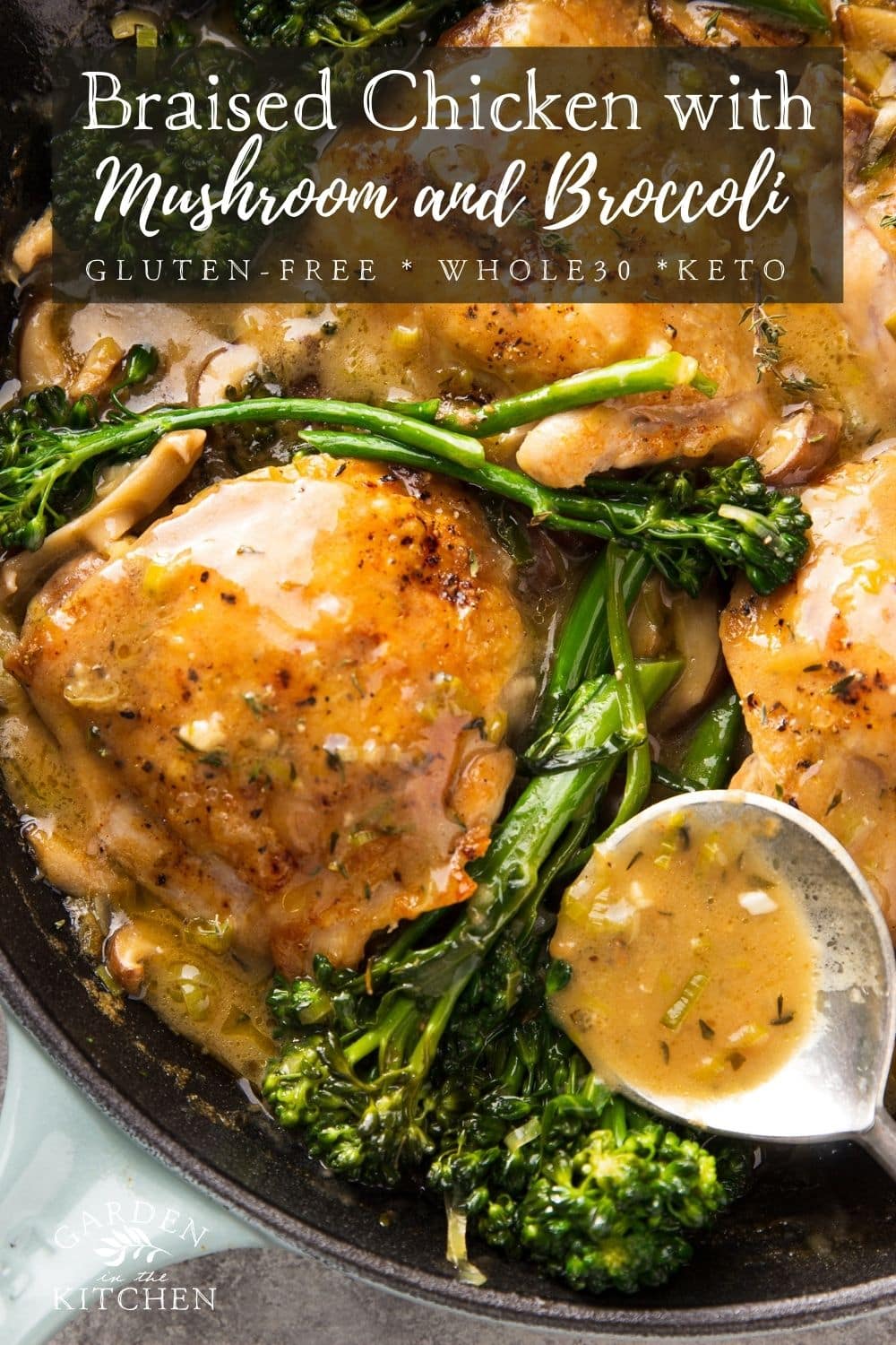 Braised Chicken with Mushrooms and Broccoli | Garden in the Kitchen