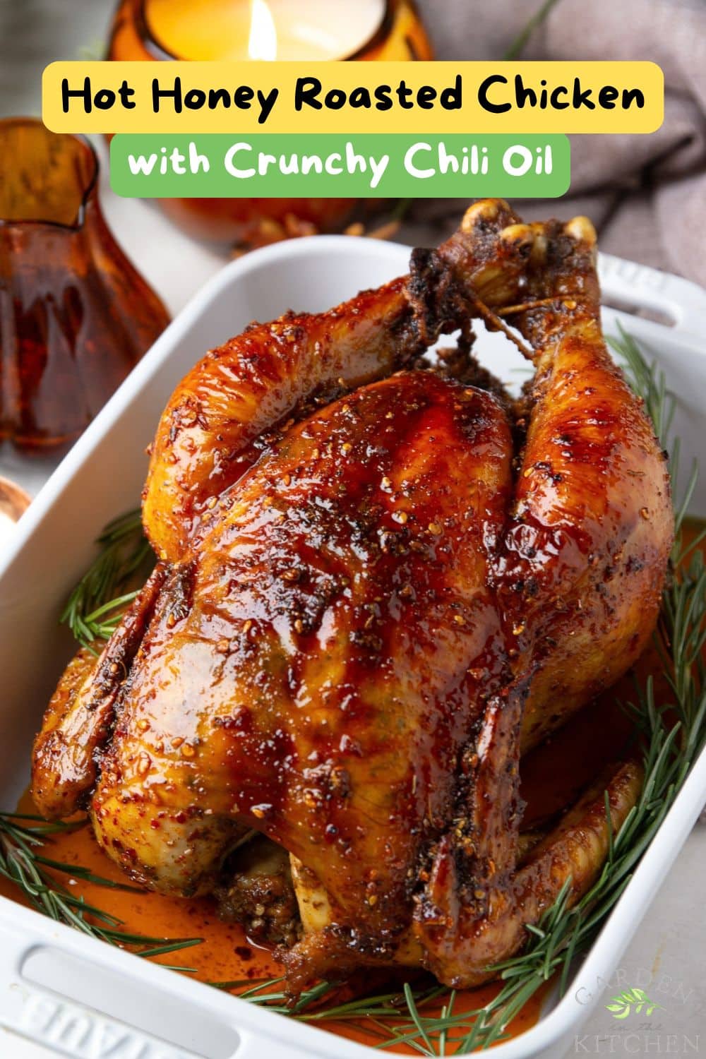 Hot honey roasted chicken with crispy golden skin and a sticky chili crunch glaze. Sweet, spicy, savory and packed with flavor.